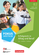 Fokus Deutsch - Ausgabe für Österreich - B2 - Matthias Merkelbach, Verena Klotz, Eva-Maria Enzelberger