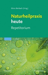 Naturheilpraxis heute Repetitorium - Bierbach, Elvira