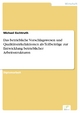 Das betriebliche Vorschlagswesen und Qualitätszirkelaktionen als Teilbeiträge zur Entwicklung betrieblicher Arbeitsstrukturen - Michael Eschtruth