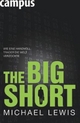 The Big Short - Wie eine Handvoll Trader die Welt verzockte - Michael Lewis