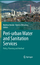 Peri-urban Water and Sanitation Services - Mathew Kurian; Professor Patricia L. McCarney