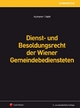Dienst- und Besoldungsrecht der Wiener Gemeindebediensteten (Kommentar)