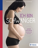Ich bin schwanger - Renate Huch, Nicole Ochsenbein, Remo Largo