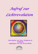 Aufruf zur Lichtrevolution (Buch) - Ute Kretzschmar
