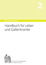Handbuch fÃ¼r Leber-und Gallenkranke - Andres Bircher