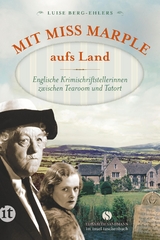 Mit Miss Marple aufs Land - Luise Berg-Ehlers