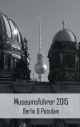 Museumsführer 2015 Berlin & Potsdam