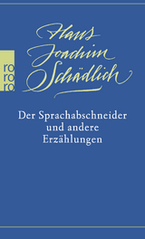 Der Sprachabschneider und andere Erzählungen - Hans Joachim Schädlich