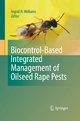 Biocontrol-Based Integrated Management of Oilseed Rape Pests Ingrid H. Williams Editor