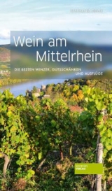 Wein am Mittelrhein - Stephanie Zibell
