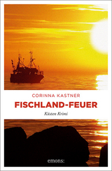 Fischland-Feuer - Corinna Kastner