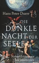 Die dunkle Nacht der Seele - Hans Peter Duerr