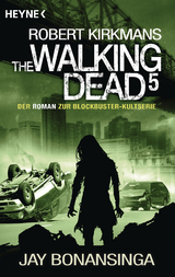 The Walking Dead 5 - Jay Bonansinga, Robert Kirkman