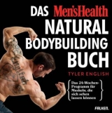 Das Men's Health Natural-Bodybuilding-Buch - Tyler English