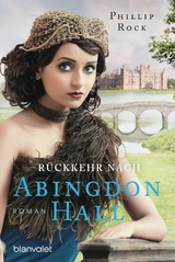 Rückkehr nach Abingdon Hall - Phillip Rock