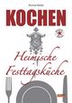 Kochen Heimische Festtagsküche (rombach baden pur)