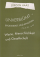 Unverblümt - Blickwinkel und Analysen rund um Werte, Menschlichkeit und Gesellschaft - Jürgen Haas