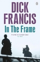 In the Frame (Francis Thriller)