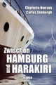 Zwischen Hamburg und Harakiri - Charlotte Hensen