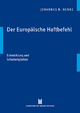 Der Europäische Haftbefehl: Entwicklung und Schwierigkeiten (German Edition)