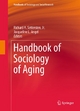 Handbook of Sociology of Aging - Richard A. Settersten;  Jr.;  Jacqueline L. Angel