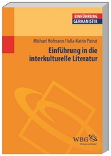 Einführung in die interkulturelle Literatur - Michael Hofmann, Iulia-Karin Patrut