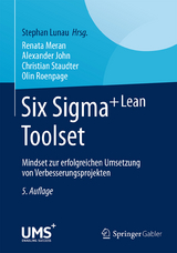 Six Sigma+Lean Toolset - Meran, Renata; Lunau, Stephan; John, Alexander; Staudter, Christian; Roenpage, Olin