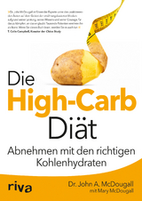 Die High-Carb-Diät - John McDougall, Mary McDougall