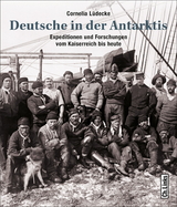 Deutsche in der Antarktis - Cornelia Lüdecke