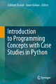 Introduction to Programming Concepts with Case Studies in Python - Göktürk Üçoluk; Sinan Kalkan