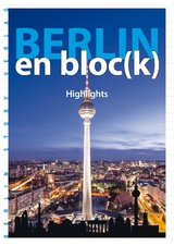 Berlin en bloc(k) - Highlights - 