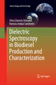 Dielectric Spectroscopy in Biodiesel Production and Characterization - Silvia Daniela Romano; Patricio Anibal Sorichetti