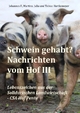 Schwein gehabt? Nachrichten vom Hof III: Lebenszeichen aus der Solidarischen Landwirtschaft - CSA Hof Pente