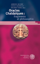 Oracles Chaldaiques: Fragments et Philosophie Adrien Lecerf Editor