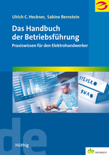 Das Handbuch der Betriebsführung - Ulrich C. Heckner, Sabine Bernstein