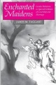 Enchanted Maidens - James M. Taggart