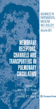 Membrane Receptors, Channels and Transporters in Pulmonary Circulation - Jason X. -J. Yuan; Jeremy P. T. Ward