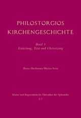 Philostorgios Kirchengeschichte - Markus Stein, Bruno Bleckmann