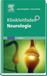 Klinikleitfaden Neurologie - Klingelhöfer, Jürgen; Berthele, Achim