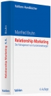 Relationship Marketing: Das Management von Kundenbeziehungen (Vahlens Handbücher der Wirtschafts- und Sozialwissenschaften)