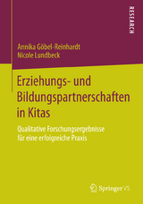 Erziehungs- und Bildungspartnerschaften in Kitas - Annika Göbel-Reinhardt, Nicole Lundbeck