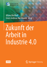Zukunft der Arbeit in Industrie 4.0 - 