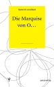 Die Marquise von O… - Heinrich Von Kleist