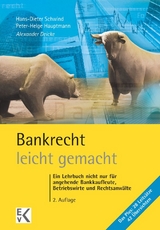 Bankrecht – leicht gemacht. - Schwind, Hans-Dieter; Hauptmann, Peter-Helge; Deicke, Alexander