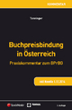 Buchpreisbindung in Österreich: Praxiskommentar zum BPrBG
