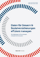 Daten für Steuern & Sozialversicherungen effizient managen - Jürgen Lange; Simon Röhrig; Eileen Jose; Cécile Amstad
