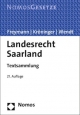 Landesrecht Saarland: Textsammlung, Rechtsstand: 15. Februar 2015 Hans-Peter Freymann Editor