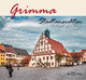 Grimma: Stadtansichten / Portrait of a Town