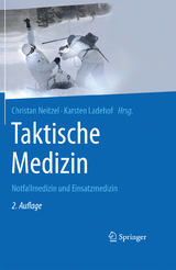 Taktische Medizin - Neitzel, Christian; Ladehof, Karsten