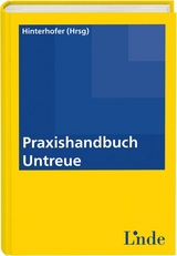 Praxishandbuch Untreue - 